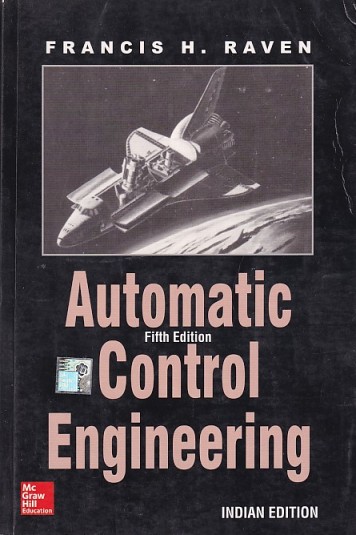 AUTOMATIC CONTROL ENGINEERING | FRANCIS H. RAVEN | McGraw Hill