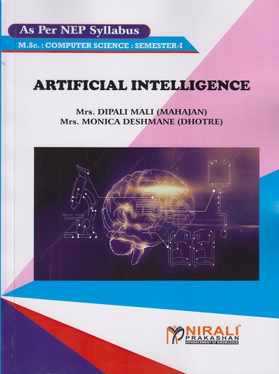 ARTIFICIAL INTELLIGENCE (M.Sc. Computer Science - Semester 1 - As Per NEP Syllabus)
