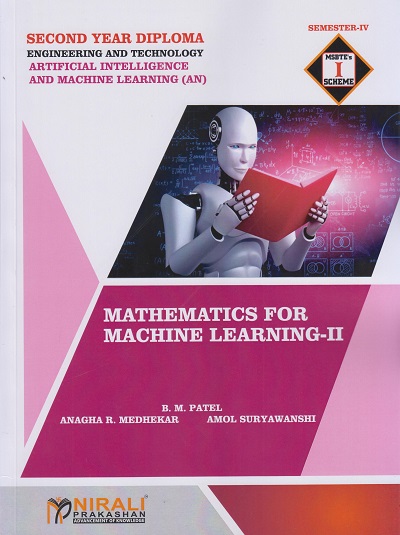 MATHEMATICS FOR MACHINE LEARNING - 2 (MSBTE I Scheme - Second Year Diploma in Artificial Intelligence and Machine Learning (AN) - Semester 4)