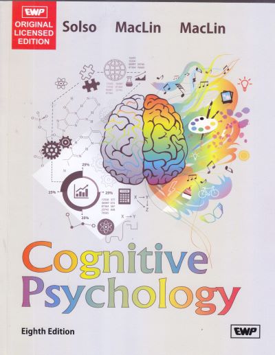 Cognitive Psychology | Solso, MacLin - East West Press