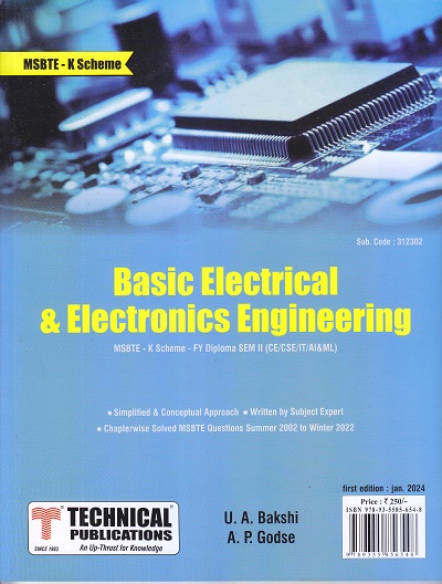 Basic Electrical & Electronics Engineering for (CE/CSE/IT/ AI&ML) - MSBTE K Scheme | Uday A. Bakshi, Atul P. Godse | Technical Publications