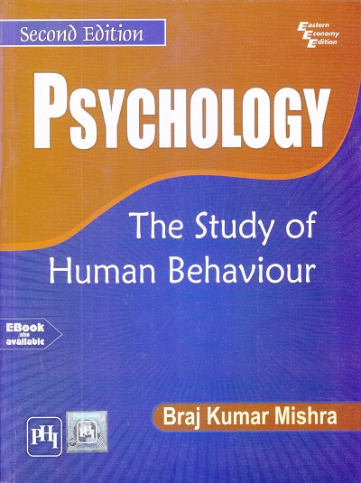 PSYCHOLOGY The Study of Human Behaviour | Braj Kumar Mishra | PHI