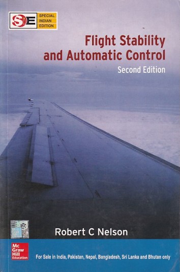 FLIGHT STABILITY AND AUTOMATIC CONTROL | ROBERT C. NELSON | McGraw Hill
