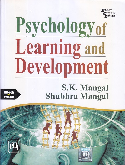 Psychology of Learning and Development | S. K. Mangal , Shubhra Mangal | PHI