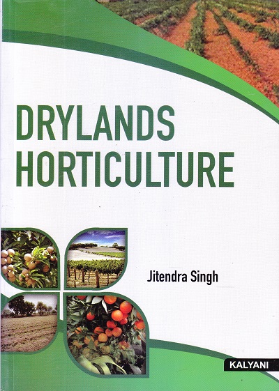 DRYLANDS HORTICULTURE | JITENDRA SINGH | Kalyani