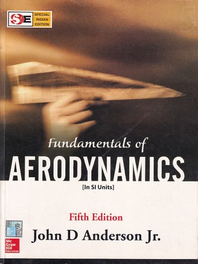 FUNDAMENTALS OF AERODYNAMICS | JOHN D. ANDERSON JR | McGraw Hill