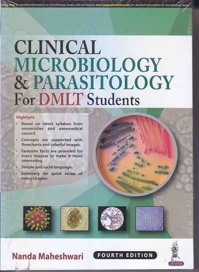 CLINICAL MICROBIOLOGY & PARASITOLOGY (For DMLT Students) | NANDA MAHESHWARI | Jaypee
