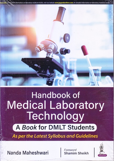 Handbook of Medical Laboratory Technology (For DMLT Students) | NANDA MAHESHWARI | Jaypee