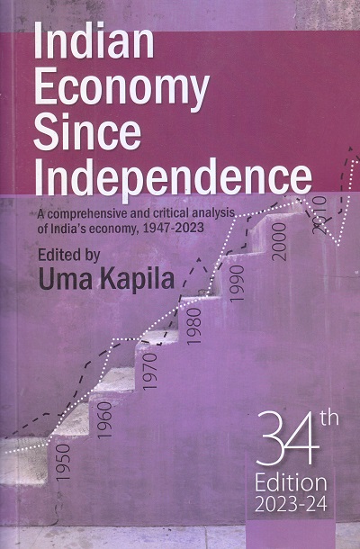 INDIAN ECONOMY SINCE INDEPENDENCE | UMA KAPILA | ACADEMIC FOUNDATION