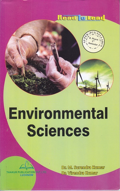 Environmental Sciences | Dr. M. Surendra Kumar , Dr. Virendra Kumar | Thakur Publication