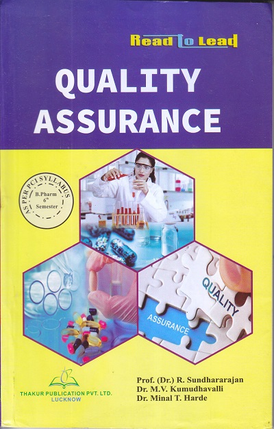 QUALITY ASSURANCE | Prof. (Dr.) R. Sundhararajan, Dr. M.V. Kumudhavalli , Dr. Minal T. Harde | THAKUR PUBLICATION