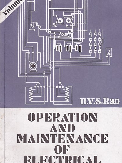 OPERATION AND MAINTENANCE OF ELECTRICAL EQUIPMENT | B. V S. RAO | Media Promoters