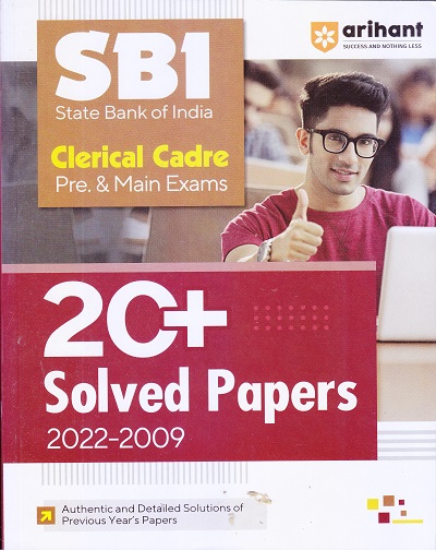 SBI Clerical Cadre Pre. & Main Exams 20+ Solved Papers 2022-2009 | Arihant Publications