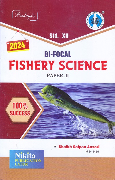 BI-FOCAL FISHERY SCIENCE PAPER- II | Shaikh Saipan Ansari | Nikita Publications