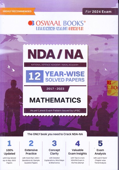 NDA/NA 12 YEAR-WISE SOLVED PAPERS 2017-2023 MATHEMATICS | OSWAAL BOOKS