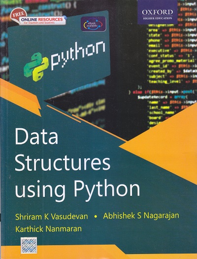 Data Structures using Python | Shriram K Vasudevan , Karthick Nanmaran , Abhishek S Nagarajan | Oxford