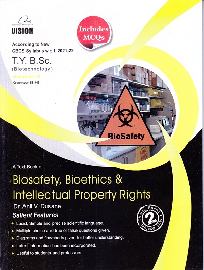 A Text Book of Biosafety, Bioethics & Intellectual Property Rights | Dr. Anil V. Dusane | Vision Publications