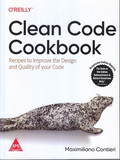 O'REILLY Clean Code Cookbook | Maximiliano Contieri | SHROFF PUBLISHERS & DISTRIBUTORS (SPD)