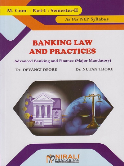 BANKING LAW AND PRACTICES (Advanced Banking and Finance (Major Mandatory) (M.Com. Part-1 : Semester-2)