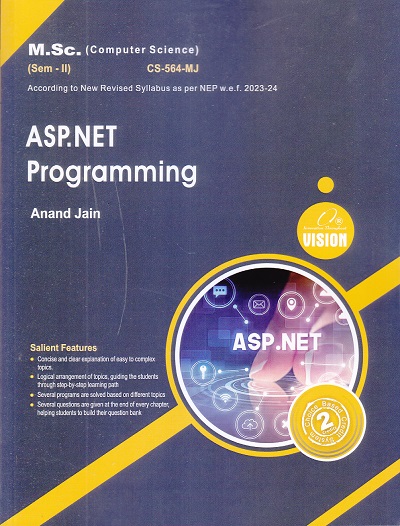 M.Sc. (Computer Science) Sem- II ASP.NET Programming | Anand Jain | Vision