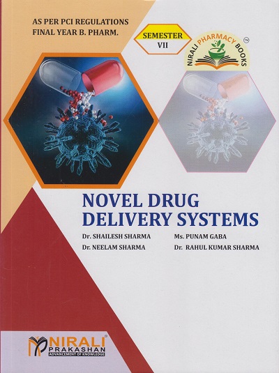 NOVEL DRUG DELIVERY SYSTEMS - For Final Year BPharm - Semester 7 | Dr. Shailesh Sharma, Punam Gaba | Nirali Prakashan