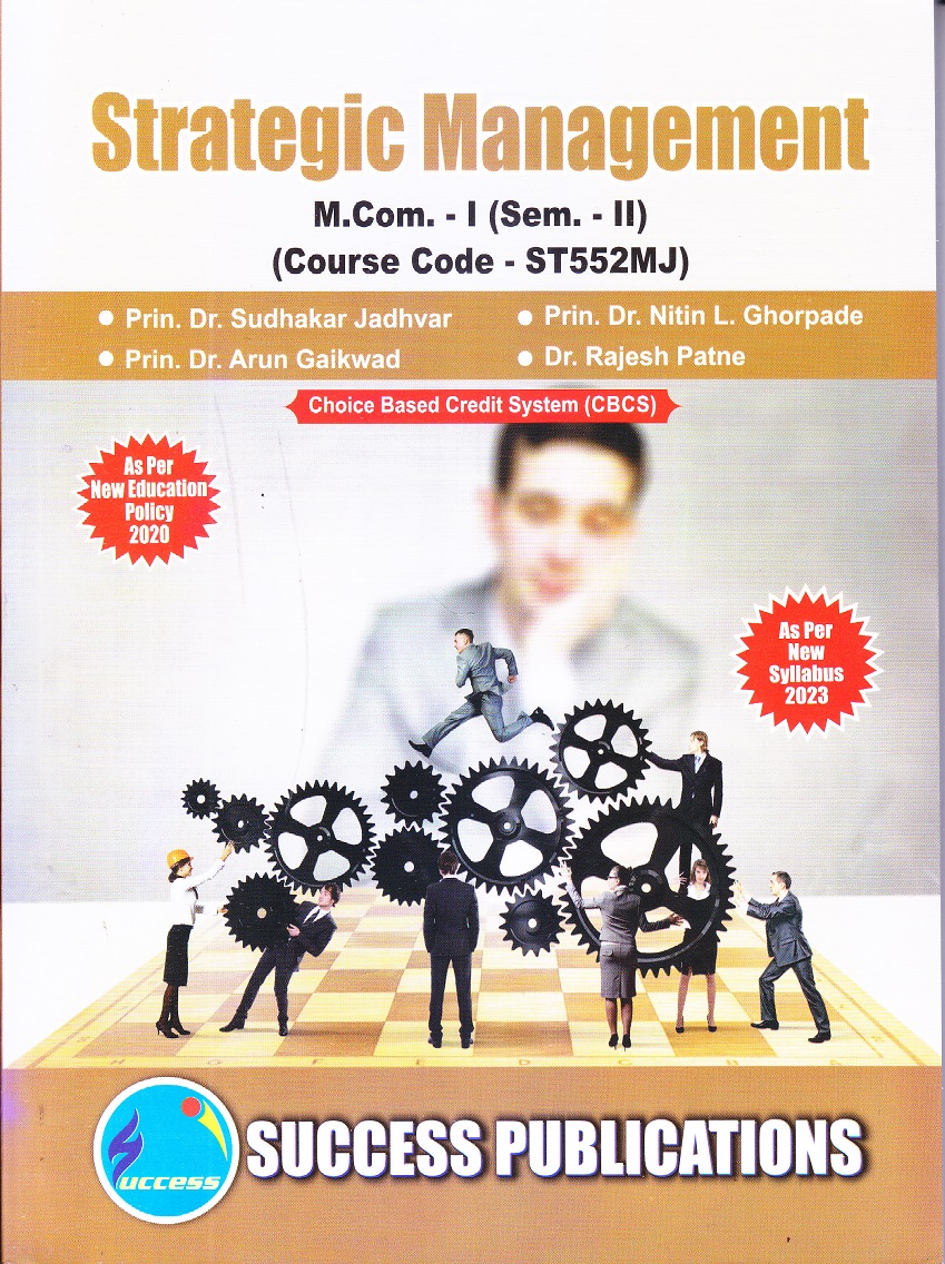 Strategic Management M.Com. - I (Sem. - II) | SUCCESS PUBLICATIONS