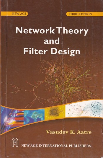 NETWORK THEORY AND FILTER DESIGN | VASUDEV K. AATRE | New Age