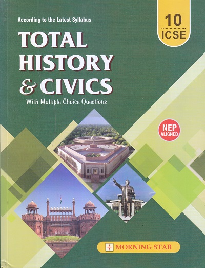 TOTAL HISTORY & CIVICS Class ICSE 10th | Morning Star