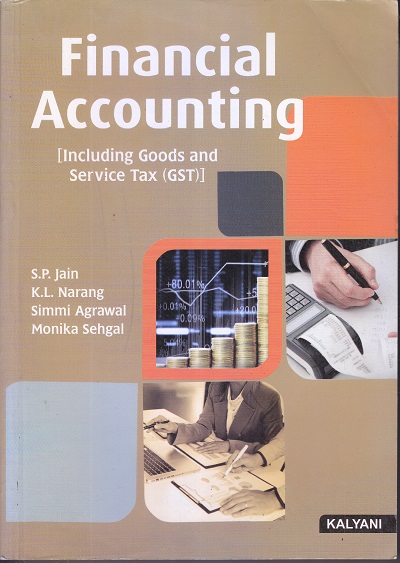 Financial Accounting | S.P. Jain, K.L. Narang, Simmi Agrawal, Monika Sehgal | Kalyani