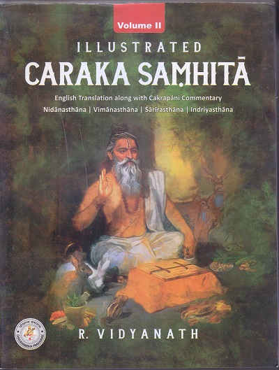 ILLUSTRATED CARAKA SAMHITA Volume 2