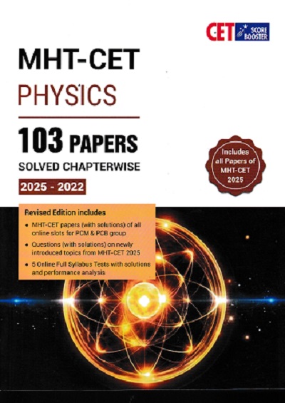 MHT-CET PHYSICS 103 PAPERS SOLVED CHAPTERWISE 2025-2022 | CET SCORE BOOSTER
