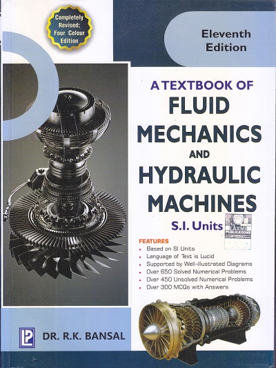 A TEXTBOOK OF FLUID MECHANICS AND HYDRAULIC MACHINES | DR. R.K. BANSAL | Laxmi Publication