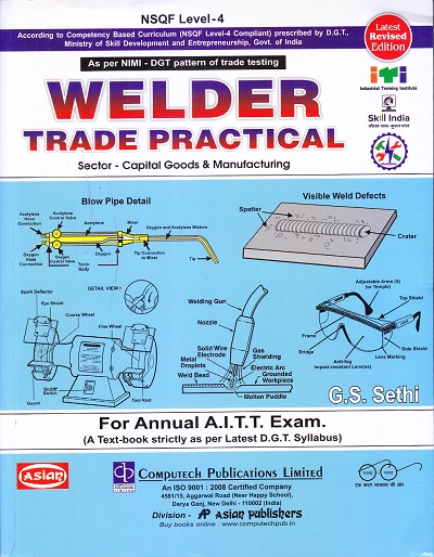 WELDER TRADE PRACTICAL | G. S. Sethi | Computech Publications Limited