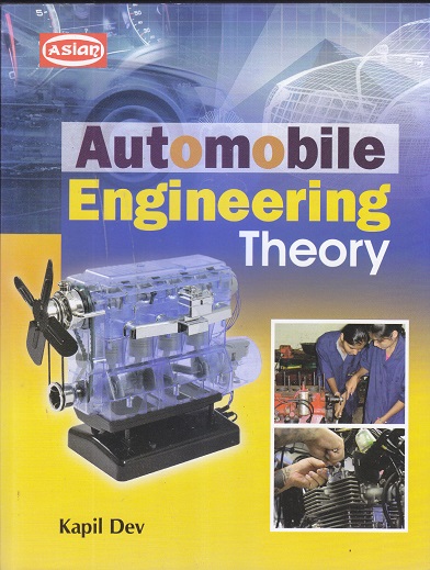 Automobile Engineering Theory | Kapil Dev | Computech Publications Limited
