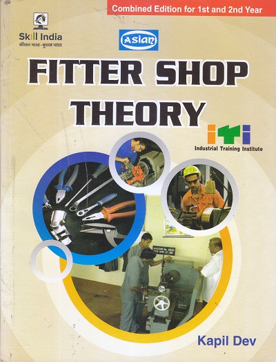 FITTER SHOP THEORY | Kapil Dev | Computech Publications Limited