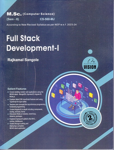 M.Sc. (Computer Science) Sem- II Full Stack Development - I | Rajkamal Sangole | Vision