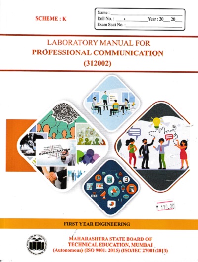 A Laboratory Manual For PROFESSIONAL COMMUNICATION 312002 | MAHARASHTRA STATE BOARD