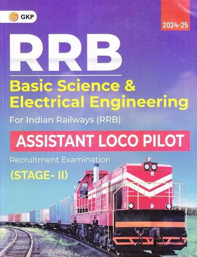 RRB Basic Science & Electrical Engineering Assistant Loco Pilot Recruitment Examination STAGE - II | G K Publication