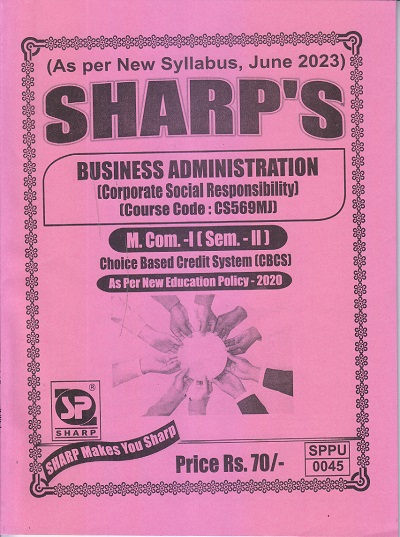 BUSINESS ADMINISTRATION (Corporate Social Responsibility) M.Com.-I (Semester 2) 2023 | Sharp Publications
