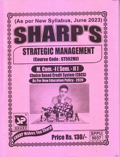 Strategic Management M.Com.-I (Sem. - II) 2023 | Sharp Publications