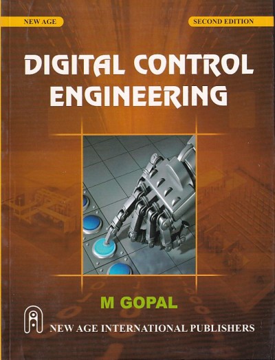 DIGITAL CONTROL ENGINEERING | M. GOPAL | New Age