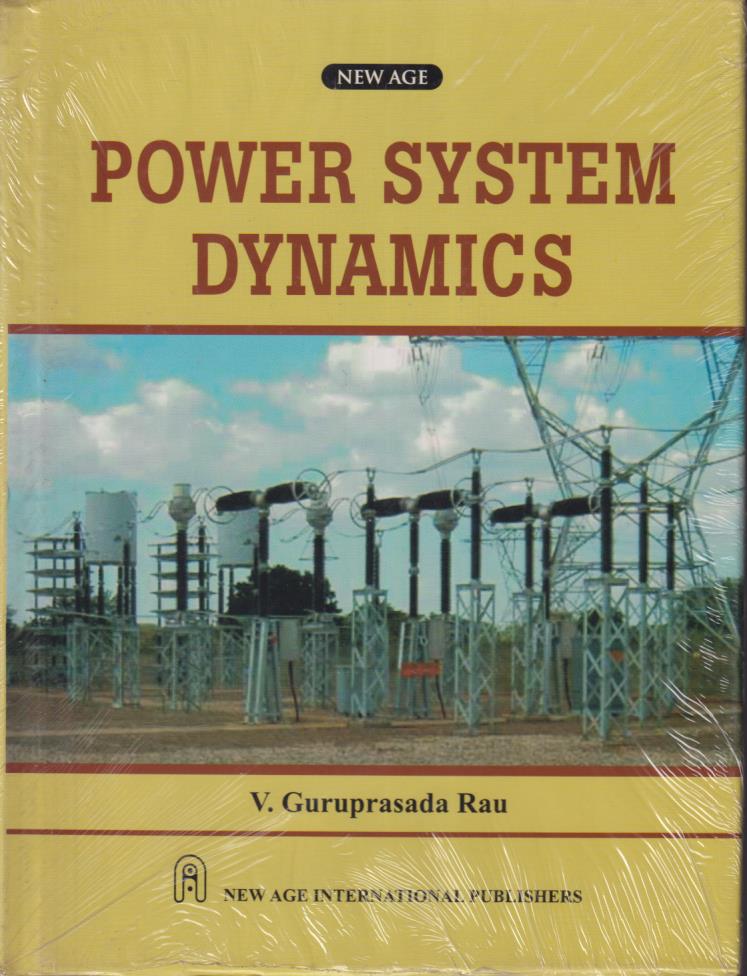 POWER SYSTEM DYNAMICS | V. GURUPRASADA RAU | New Age