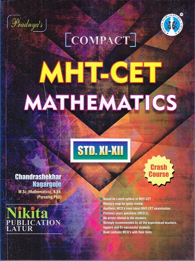 MHT-CET MATHEMATICS STD. XI-XII | Chandrashekhar Nagargoje | Nikita Publications