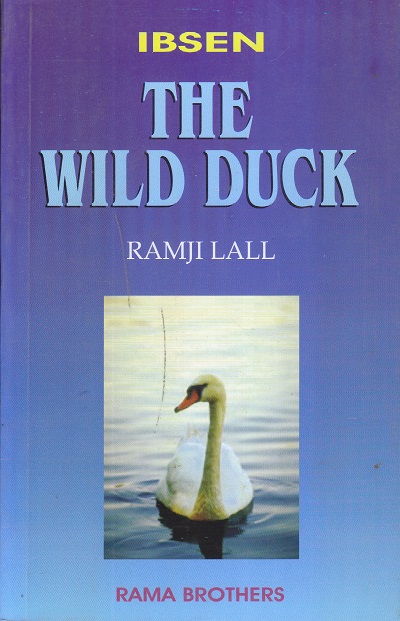 IBSEN THE WILD DUCK | RAMJI LALL | RAMA BROTHERS