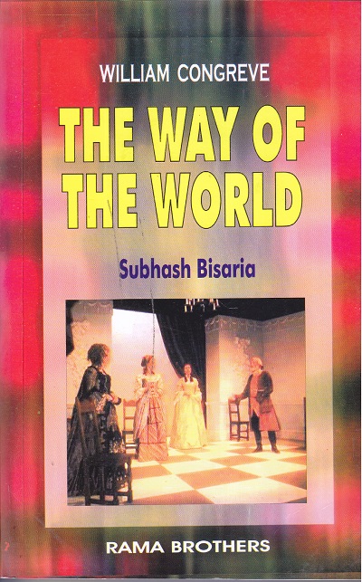 WILLIAM CONGREVE THE WAY OF THE WORLD | Subhash Bisaria | RAMA BROTHERS