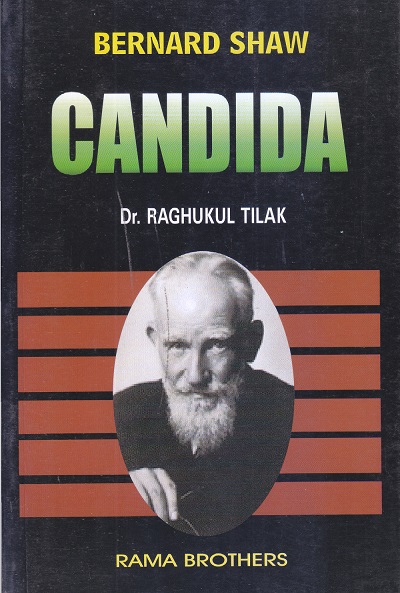BERNARD SHAW CANDIDA | Dr. Raghukul Tilak | RAMA BROTHERS