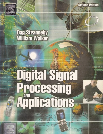 DIGITAL SIGNAL PROCESSING AND APPLICATIONS | DAG STRANNEBT , WILLAMS WALKER | Newnes