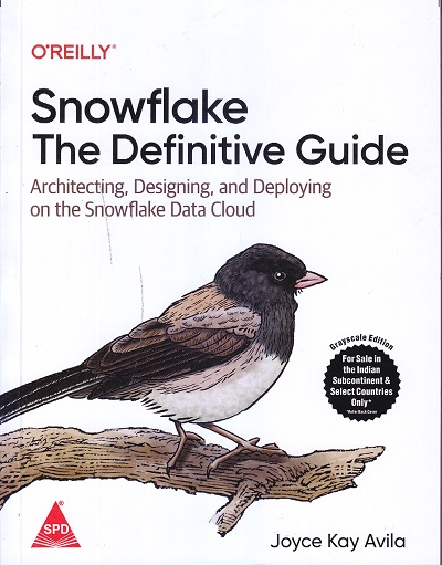 O’REILLY Snowflake The Definitive Guide | Joyce Kay Avila | SPD