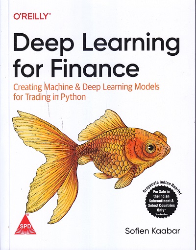 O’REILLY Deep Learning for Fianance | Sofien Kaabar | SPD