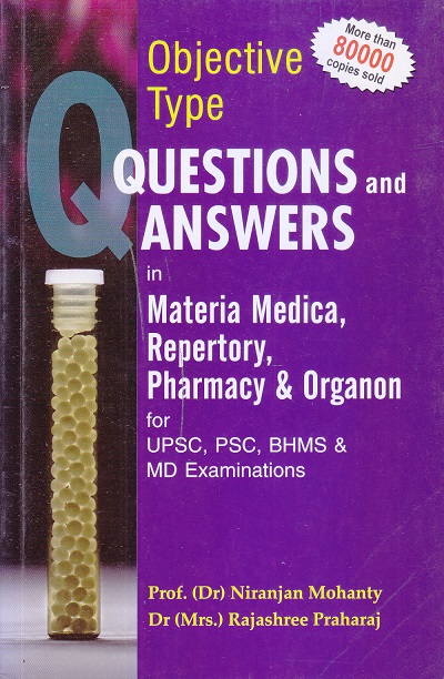 QUESTIONS and ANSWERS in Materia Medica , Repertory , Pharmacy & Organon | Niranjan Mohanty , Rajashree Praharaj | B. Jain